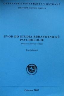 ÚVOD DO STUDIA ZDRAVOTNICKÉ PSYCHOLOGIE